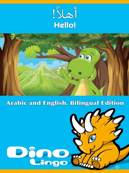 Title details for أهلاً! / Hello! by Dino Lingo - Available